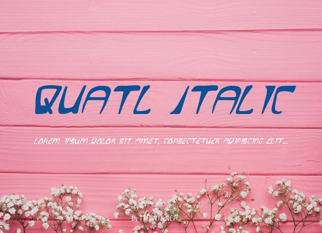 Quatl Italic example